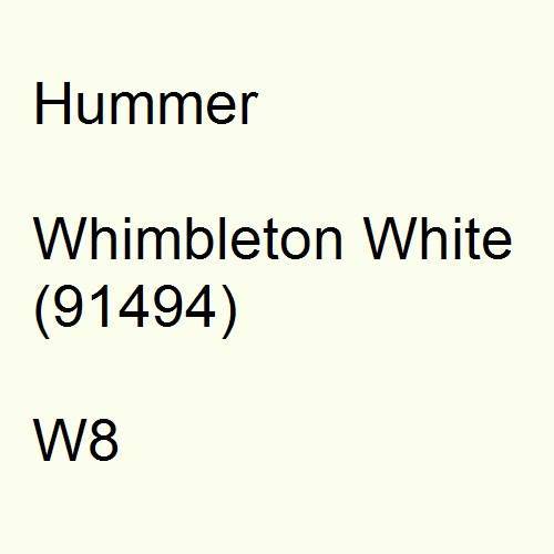 Hummer, Whimbleton White (91494), W8.